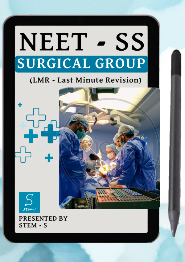 LMR (Last Minute Revision) Notes for NEET-SS Surgical Group by STEM-S