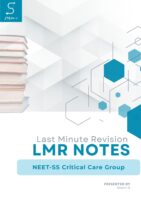 LMR (Last Minute Revision) Notes for NEET-SS Critical Care Medicine Group by STEM-S