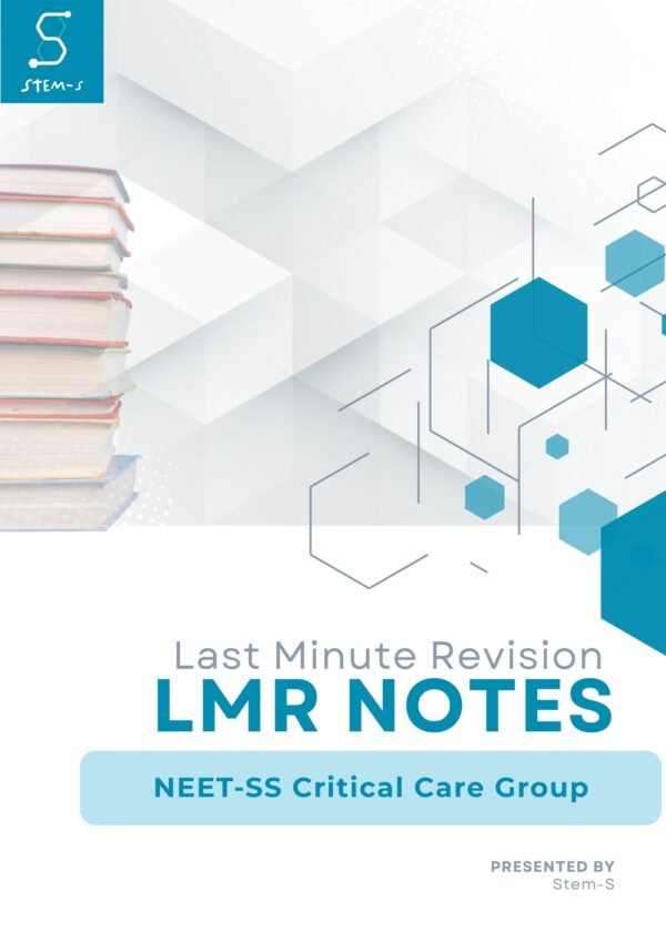 LMR (Last Minute Revision) Notes for NEET-SS Critical Care Medicine Group by STEM-S