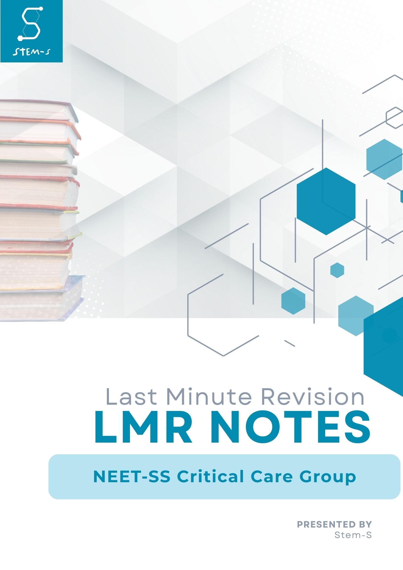 LMR (Last Minute Revision) Notes for NEET-SS Critical Care Medicine Group by STEM-S
