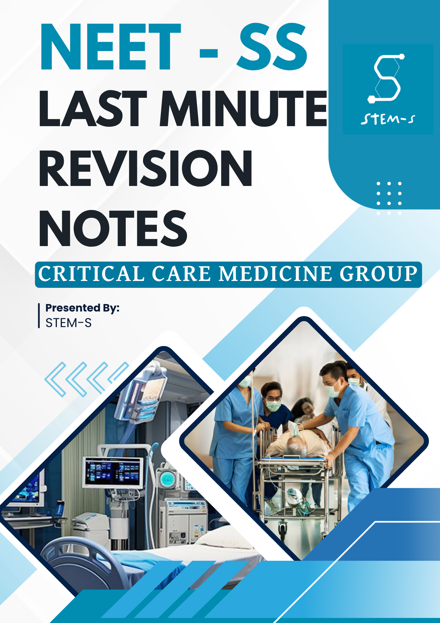 LMR (Last Minute Revision) Notes for NEET-SS Critical Care Medicine Group by STEM-S