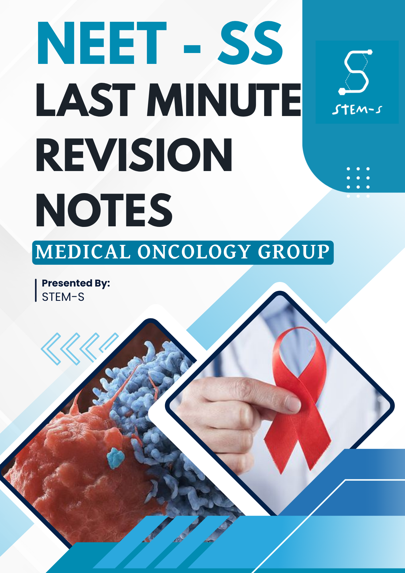 LMR (Last Minute Revision) Notes for NEET-SS Medical Oncology Group by STEM-S