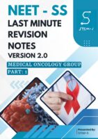 LMR (Last Minute Revision) Notes Version 2.0 for NEET-SS Medical Oncology Group by STEM-S