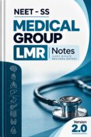 LMR Notes Version 2.0 (Last Minute Revision) for NEET-SS Medical Group by STEM-S